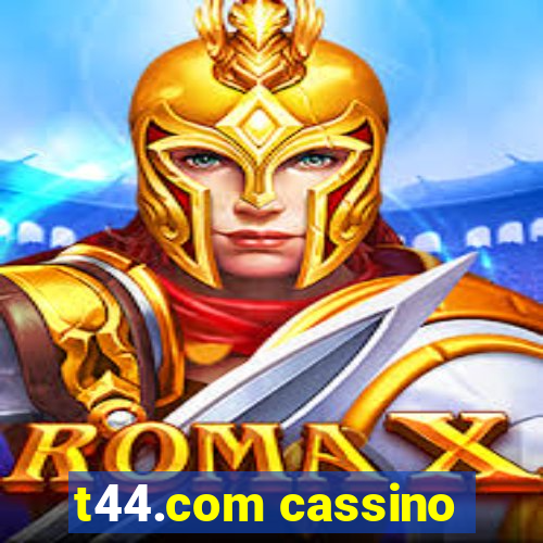 t44.com cassino